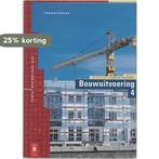 4SWB Bouwuitvoering / 4 / Theorieboek / Bouwkunde BVE, Verzenden, B.F. Koopman