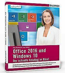 Office 2016 und Windows 10: Der schnelle Umstieg im...  Book, Livres, Livres Autre, Envoi