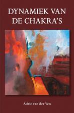 Dynamiek van de chakras 9789089542731, Boeken, Gelezen, Adrie van der Ven, Verzenden