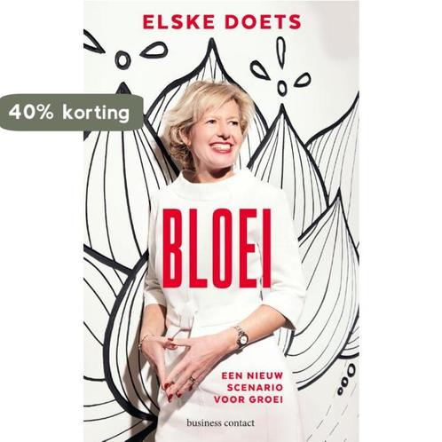 Bloei 9789047013969 Elske Doets, Boeken, Economie, Management en Marketing, Gelezen, Verzenden