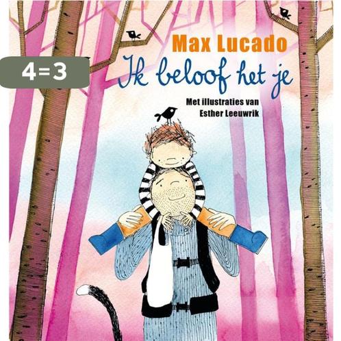 Ik beloof het je 9789033832291 Max Lucado, Boeken, Prentenboeken en Plaatjesalbums, Gelezen, Verzenden