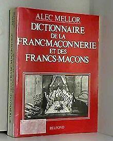 DICTIONNAIRE DE LA FRANC-MACONNERIE ET DES FRANCS  Me..., Boeken, Overige Boeken, Gelezen, Verzenden