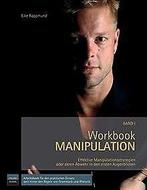 Workbook Manipulation I: Effektive Manipulationsstr...  Book, Rappmund, Eike, Zo goed als nieuw, Verzenden