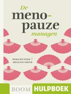 De menopauze managen 9789089535009 Myra Hunter, Verzenden, Gelezen, Myra Hunter