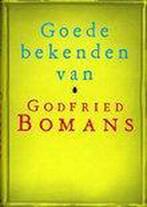Goede bekenden van Godfried Bomans 9789022538890, Boeken, Verzenden, Zo goed als nieuw, Godfried Bomans