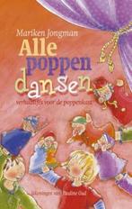 Alle poppen dansen 9789025109110 Mariken Jongman, Verzenden, Gelezen, Mariken Jongman