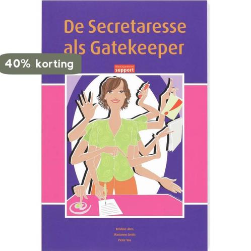 De secretaresse als gatekeeper 9789013040180, Boeken, Economie, Management en Marketing, Gelezen, Verzenden