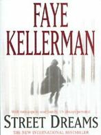 Street dreams by Faye Kellerman (Paperback) softback), Gelezen, Faye Kellerman, Verzenden