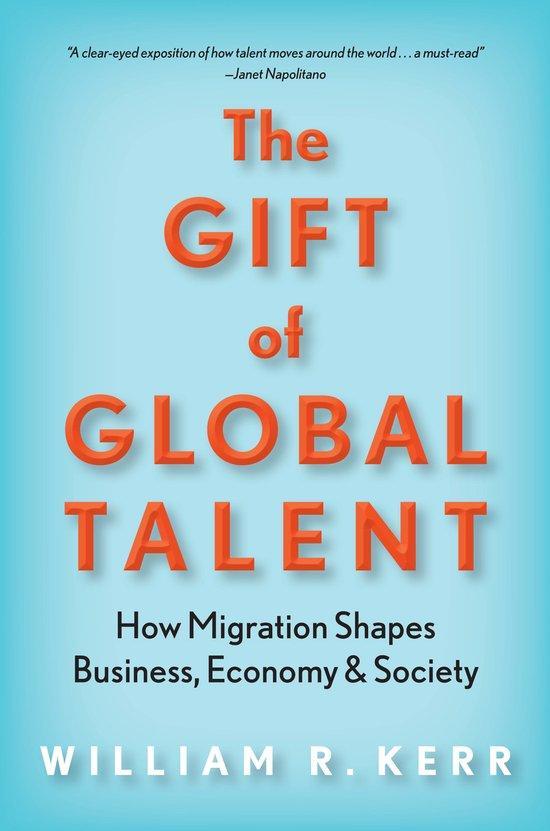 The Gift of Global Talent How Migration Shapes Business,, Boeken, Taal | Engels, Gelezen, Verzenden