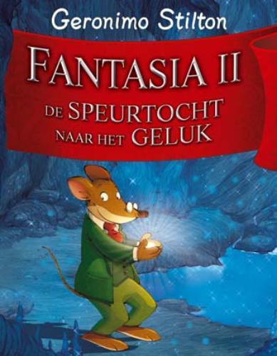 Fantasia / Geronimo Stilton-reeks / 2 9789085920168, Boeken, Kinderboeken | Jeugd | onder 10 jaar, Gelezen, Verzenden