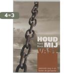 Houd mij vast 9789076596235 Hans Borst, Boeken, Verzenden, Gelezen, Hans Borst