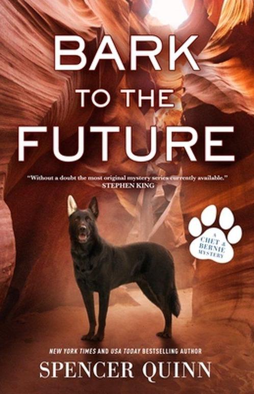 A Chet & Bernie Mystery- Bark to the Future 9781250843272, Boeken, Overige Boeken, Zo goed als nieuw, Verzenden