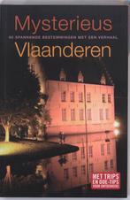 Mysterieus Vlaanderen 9789058265654, Boeken, Reisgidsen, Verzenden, Zo goed als nieuw