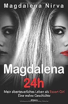 Magdalena 24h: Mein abenteuerliches Leben als Escort Gir..., Boeken, Overige Boeken, Gelezen, Verzenden
