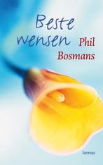 Beste wensen 9789020978797, Boeken, Zo goed als nieuw, Verzenden, Phil Bosmans