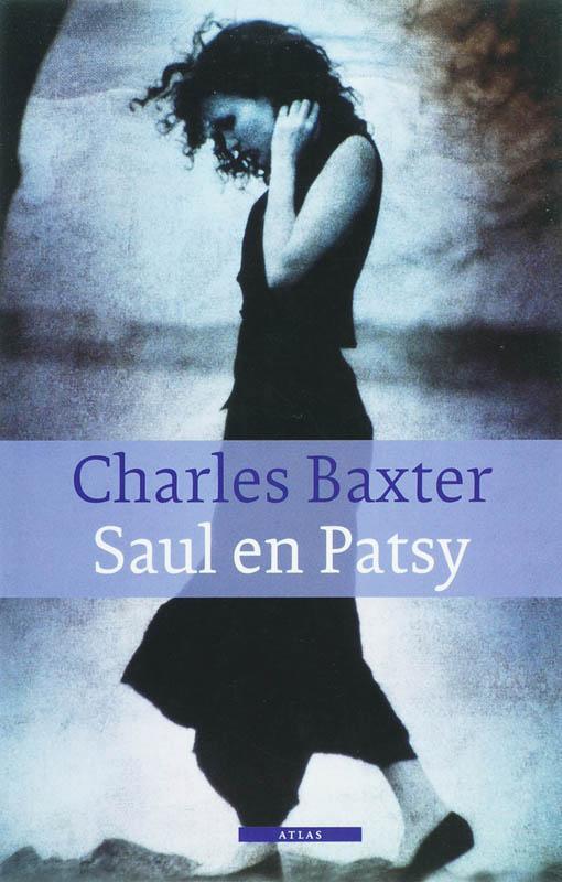 Saul en Patsy 9789045000671 C. Baxter, Boeken, Romans, Zo goed als nieuw, Verzenden