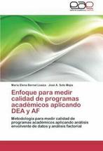 Enfoque Para Medir Calidad de Programas Academicos Aplicando, Zo goed als nieuw, Maria Elena Bernal Loaiza, Jose a Soto Mejia