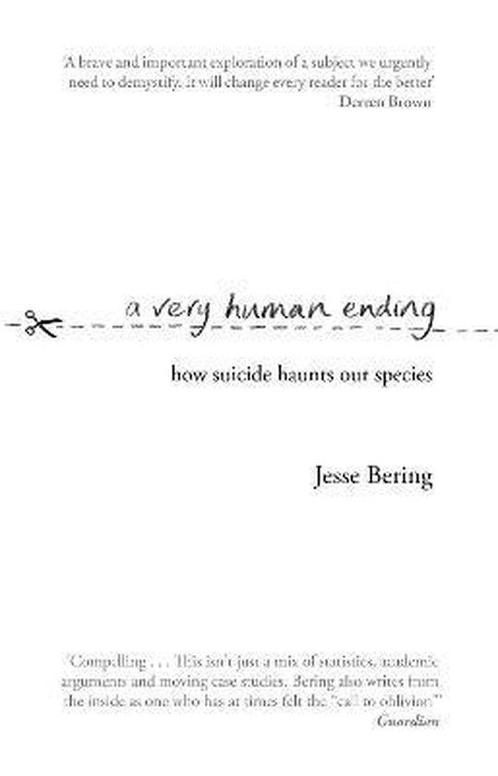 A Very Human Ending 9781784162368 Jesse Bering, Boeken, Overige Boeken, Zo goed als nieuw, Verzenden