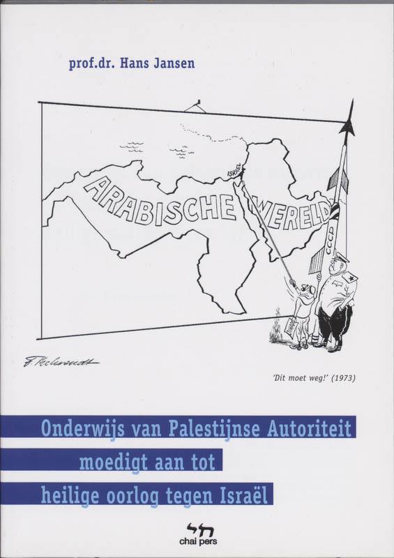 Onderwijs van Palestijnse Autoriteit moedigt aan tot heilige, Boeken, Politiek en Maatschappij, Zo goed als nieuw, Verzenden