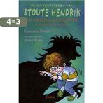 De akelige babysitter / Stoute Hendrik / 7 9789044707274, Boeken, Verzenden, Zo goed als nieuw, F. Simon