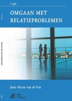 Omgaan met relatieproblemen / Van A tot ggZ 9789031385980, Boeken, Verzenden, Zo goed als nieuw, Jean-Pierre van de Ven