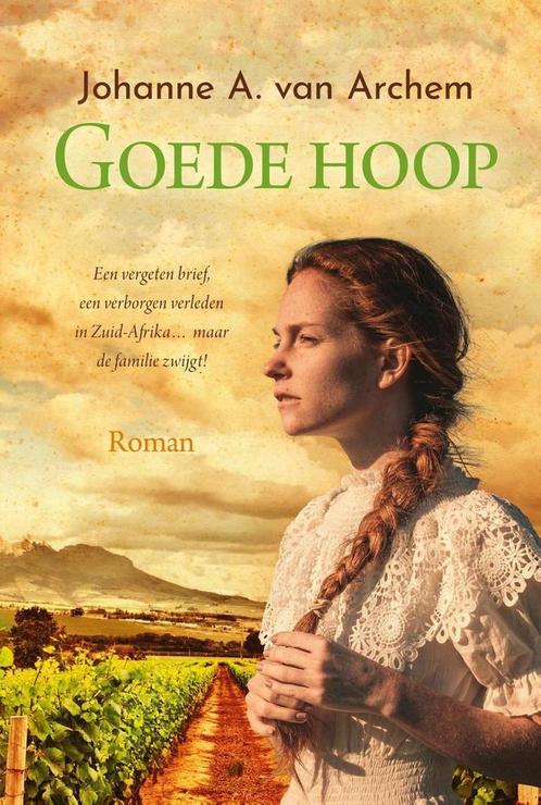 Goede hoop 9789401915755 Johanne A. van Archem, Boeken, Streekboeken en Streekromans, Zo goed als nieuw, Verzenden