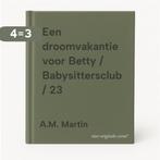 Een droomvakantie voor Betty / Babysittersclub / 23, Verzenden, Gelezen, A.M. Martin