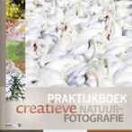Praktijkboeken natuurfotografie 7 - Praktijkboek creatieve, Gelezen, Marijn Heuts, Bob Luijks, Verzenden