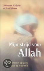 Ik Vocht Voor Allah 9789058292674, Gelezen, Johanna Al-Sain, Ernst Schrupp, Verzenden