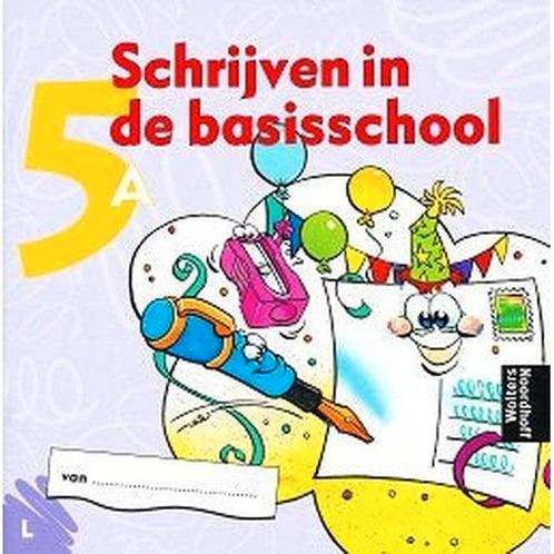 Schrijven in de basisschool (2) Schrijfschrift 5A linkshandi, Boeken, Schoolboeken, Verzenden