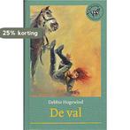 De Val 9789026997105 Debbie Hogewind, Boeken, Verzenden, Gelezen, Debbie Hogewind