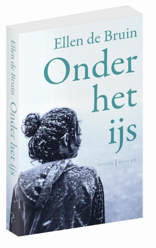 Onder het ijs 9789044634457 Ellen de Bruin, Boeken, Romans, Gelezen, Verzenden
