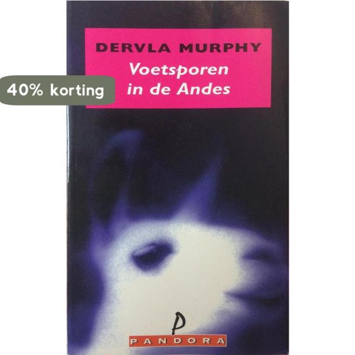 VOETSPOREN IN DE ANDES (PANDORA) 9789025456559 D. Murphy, Boeken, Romans, Gelezen, Verzenden