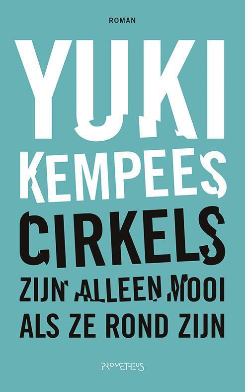Cirkels zijn alleen mooi als ze rond zijn 9789044625080, Boeken, Romans, Zo goed als nieuw, Verzenden