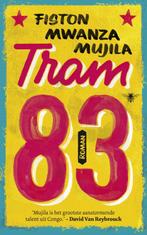 Tram 83 9789023497561 Fiston Mwanza Mujila, Boeken, Verzenden, Gelezen, Fiston Mwanza Mujila