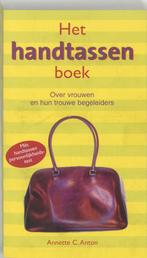 Het Handtassenboek 9789026965647 Annette C. Anton, Boeken, Verzenden, Zo goed als nieuw, Annette C. Anton