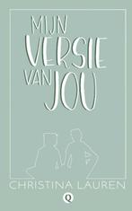 Mijn versie van jou 9789021409665 Christina Lauren, Boeken, Verzenden, Zo goed als nieuw, Christina Lauren