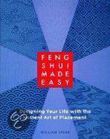 Feng Shui Made Easy 9780062510235 William Spear, Verzenden, William Spear