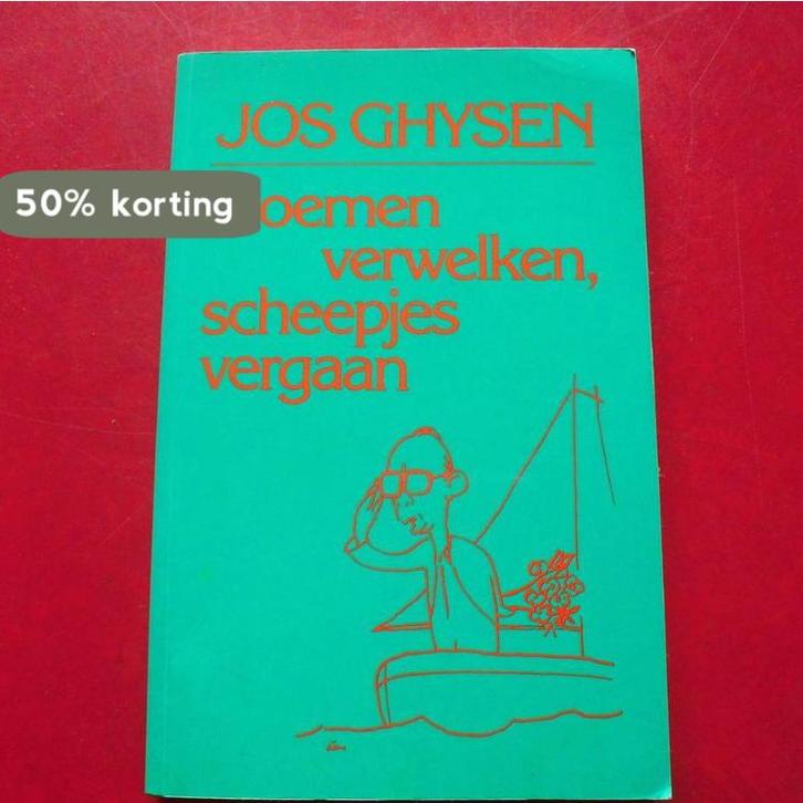 Bloemen verwelken, scheepjes vergaan 9789002154942 Ghysen, Boeken, Stripverhalen, Gelezen, Verzenden