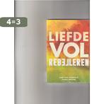 Liefdevol Rebelleren - 9789493255098 Bart van Tongerlo, Verzenden, Gelezen, Bart van Tongerlo