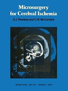 Microsurgery for Cerebral Ischemia. Peerless, S.J.   New., Livres, Livres Autre, Envoi