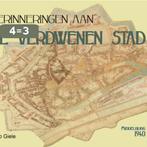 Herinneringen aan de verdwenen stad 9789075703405 Theo Giele, Boeken, Verzenden, Zo goed als nieuw, Theo Giele