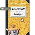 KOOKSCHRIFT VAN EEN KOOKGEK 4 9789051216387 J. Braakhekke, Boeken, Verzenden, Gelezen, J. Braakhekke