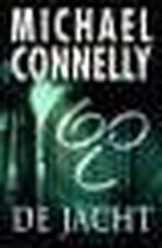 De jacht 9789022534427 Michael Connelly, Boeken, Verzenden, Gelezen, Michael Connelly