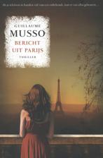 Bericht uit Parijs 9789400504745, Livres, Thrillers, Guillaume Musso, Verzenden