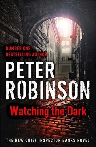 Watching the dark 9781444704884 Peter Robinson, Livres, Langue | Anglais, Envoi
