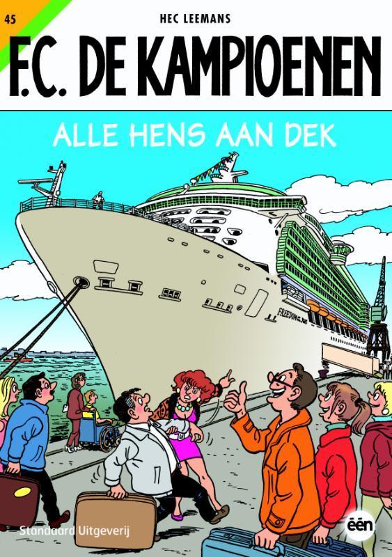Alle hens aan dek / F.C. De Kampioenen / 45 9789002218989, Livres, BD, Envoi