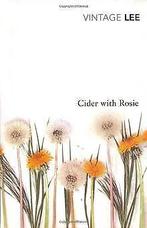 Cider With Rosie (Vintage classics)  Lee, Laurie  Book, Laurie Lee, Verzenden