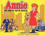 Annie, het verhaal van de musical 9789073715004, Livres, Livres pour enfants | 4 ans et plus, Lydia Rood, Verzenden