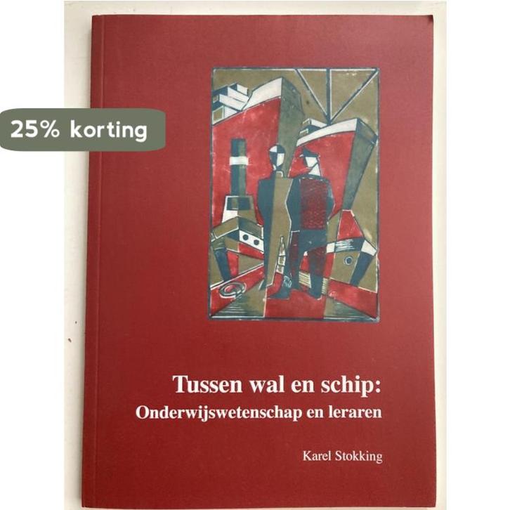 Tussen wal en schip: Onderwijswetenschap en leraren, Livres, Livres d'étude & Cours, Envoi